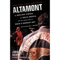 Altamont: The Rolling Stones, the Hells Angels, and the Inside Story of Rock's Darkest Day - Paperback