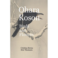 Ohara Koson Birds and Flowers - Paperback
