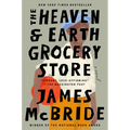The Heaven & Earth Grocery Store - Paperback