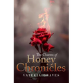 The Charms of Honey Chronicles - Paperback