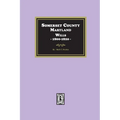 Somerset County, Maryland Wills, 1800-1820 - Paperback