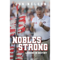 Nobles Strong: Lessons in Destiny - Paperback