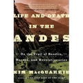 Life and Death in the Andes: On the Trail of Bandits, Heroes, and Revolutionaries - Paperback