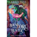 Bound to the Orc Hunter - Paperback