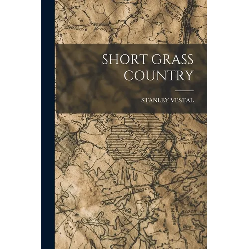 Short Grass Country - Paperback