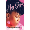 Hey Suga - Hardcover