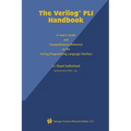 The Verilog Pli Handbook: A User's Guide and Comprehensive Reference on the Verilog Programming Language Interface - Paperback