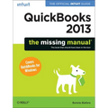 QuickBooks 2013: The Missing Manual: The Official Intuit Guide to QuickBooks 2013 - Paperback