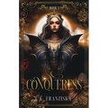 Conqueress (The Crymzon Chronicles Book 3) - Paperback