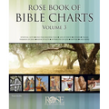Rose Book of Bible Charts, Volume 3 - Spiral