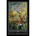 In The Spirit Of Black Elk: Preserving A Sacred Way - Paperback