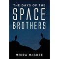 The Days of the Space Brothers - Paperback