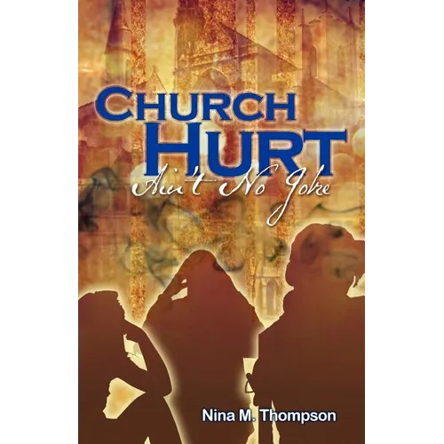 Church Hurt Ain't No Joke - Paperback