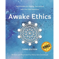 Awake Ethics (Edition 3): A system for aligning your actions with your core intentions - Paperback