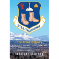 Still Trudging: The Broad Highway - Paperback