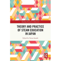 Theory and Practice of STEAM Education in Japan - Paperback