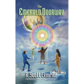 The Emerald Doorway: Three Mystic Crystals - Hardcover