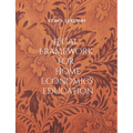 Legal Framework for Home Economics Education: Foundations for High-Quality Teaching and Learning - Paperback