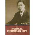 The Normal Christian Life - Hardcover