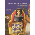 Saint Anna Simone: The Humble Queen - Paperback