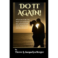 Do It Again: Wisdom for the Way of Marital Relationships and Personal Development - Paperback