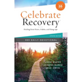 Celebrate Recovery 365 Daily Devotional, 35th Anniversary Edition: Healing from Hurts, Habits, and Hang-Ups (365 Devotions for Strength and Encouragem - Hardcover
