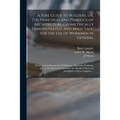 A Sure Guide to Builders, or, The Principles and Practice of Architecture, Geometrically Demonstrated, and Made Easy, for the Use of Workmen in Genera - Paperback