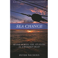 Sea Change: Alone Across the Atlantic in a Wooden Boat - Paperback