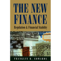 The New Finance:: Regulation and Financial Stability - Paperback