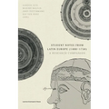 Student Notes from Latin Europe (1400-1750): A Research Companion - Paperback
