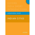 India Cities: Oxford India Short Introductions - Paperback
