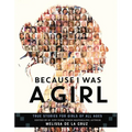 Because I Was a Girl: True Stories for Girls of All Ages - Hardcover