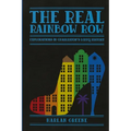 The Real Rainbow Row: Explorations in Charleston's LGBTQ History - Paperback