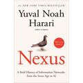 Nexus: A Brief History of Information Networks from the Stone Age to AI - Paperback