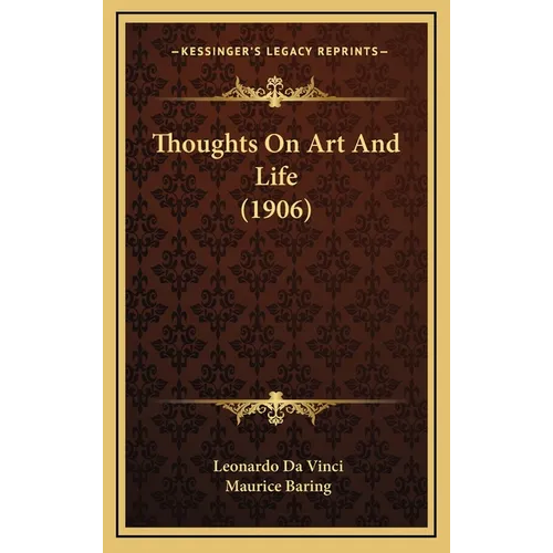 Thoughts On Art And Life (1906) - Hardcover