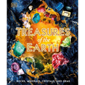 Treasures of the Earth: Rocks, Minerals, Crystals, and Gems - Hardcover