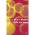 The Price of the Euro - Hardcover