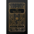 The Virginian: A Horseman of the Plains - Paperback