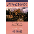 The Apaches: A History and Culture Portrait - Paperback
