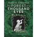 The Forest of a Thousand Eyes - Hardcover
