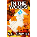 In The Woods: A gripping lesfic crime thriller novel - Paperback