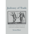 Jealousy of Trade: International Competition and the Nation-State in Historical Perspective - Paperback