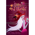 Gum and Ghouls - Paperback