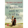 My Grandmother Asked Me to Tell You She's Sorry - Paperback