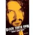 Black Tooth Grin: The High Life, Good Times, and Tragic End of Dimebag Darrell Abbott - Paperback