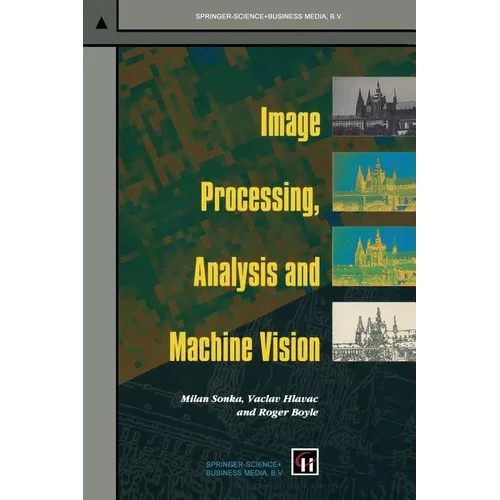 Image Processing, Analysis and Machine Vision - Paperback