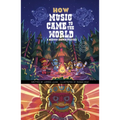How Music Came to the World: A Mexican Graphic Folktale - Paperback