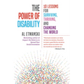 The Power of Disability: 10 Lessons for Surviving, Thriving, and Changing the World - Paperback