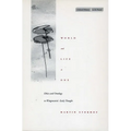 World and Life as One: Ethics and Ontology in Wittgenstein's Early Thought - Paperback