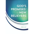 God's Promises for New Believers: Encouragement and Hope for Your Life with Christ - Paperback